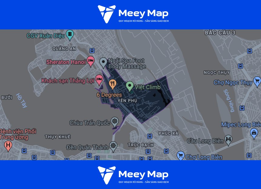 Bản đồ quy hoạch quận Tây Hồ mới nhất & Cách tra cứu 12 Bản đồ phường Yên Phụ quận Tây Hồ