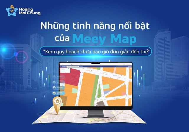 Meey Map - Ứng dụng tra cứu quy hoạch hàng đầu