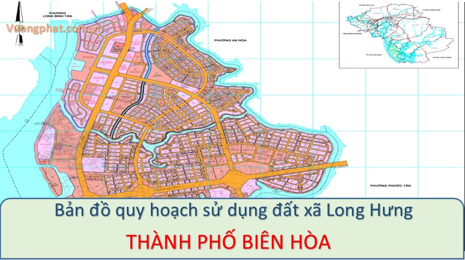 Bản đồ quy hoạch xã Long Hưng, Biên Hoà 2024| Kế hoạch sử dụng đất