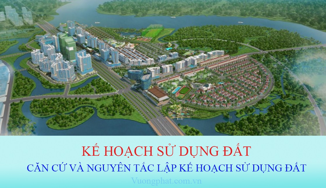 Kế hoạch sử dụng đất là gì? Khái niệm – Quy định chi tiết như thế nào?
