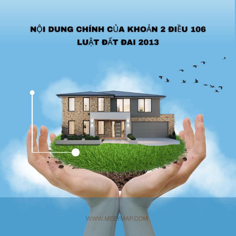 Noi dung chinh cua Khoan 2 Dieu 106 Luat Dat Dai 2013