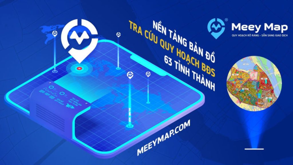 Meey Map – Giải pháp tra cứu quy hoạch xây dựng bất động sản nhanh gọn