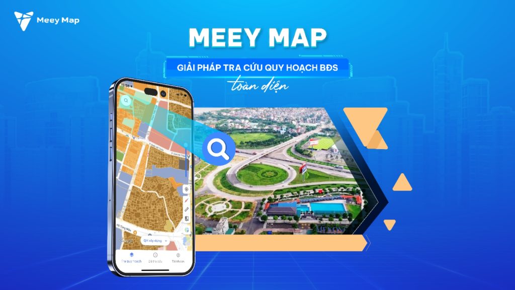 Top 4 bản đồ quy hoạch Đà Nẵng phổ biến hiện nay 6 Meey Map - ứng dụng tra cứu quy hoạch Đà Nẵng online chính xác