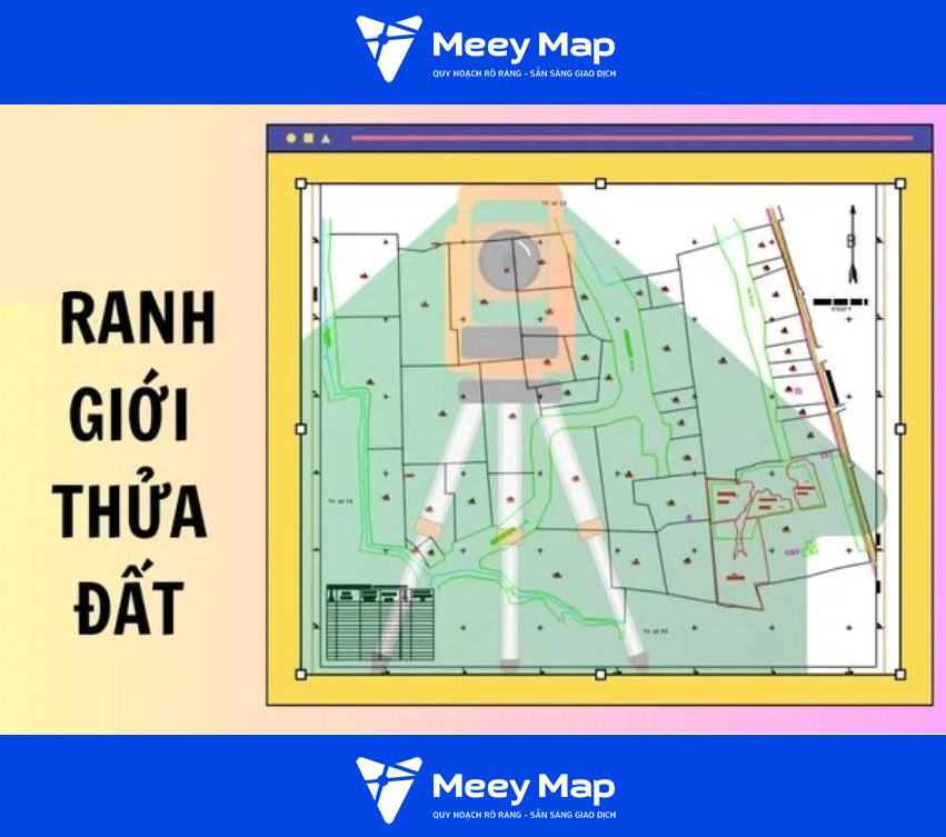 Ranh giới thửa đất trên bản đồ địa chính là gì?