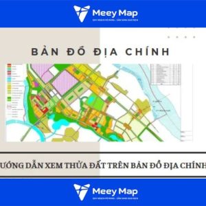 Cách kiểm tra thông tin đất trên bản đồ địa chính