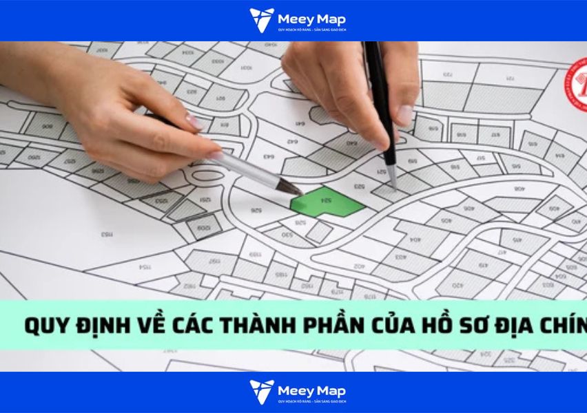 Hồ sơ địa chính gồm những loại giấy tờ nào?"