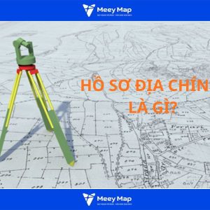 Hồ sơ địa chính là gì?