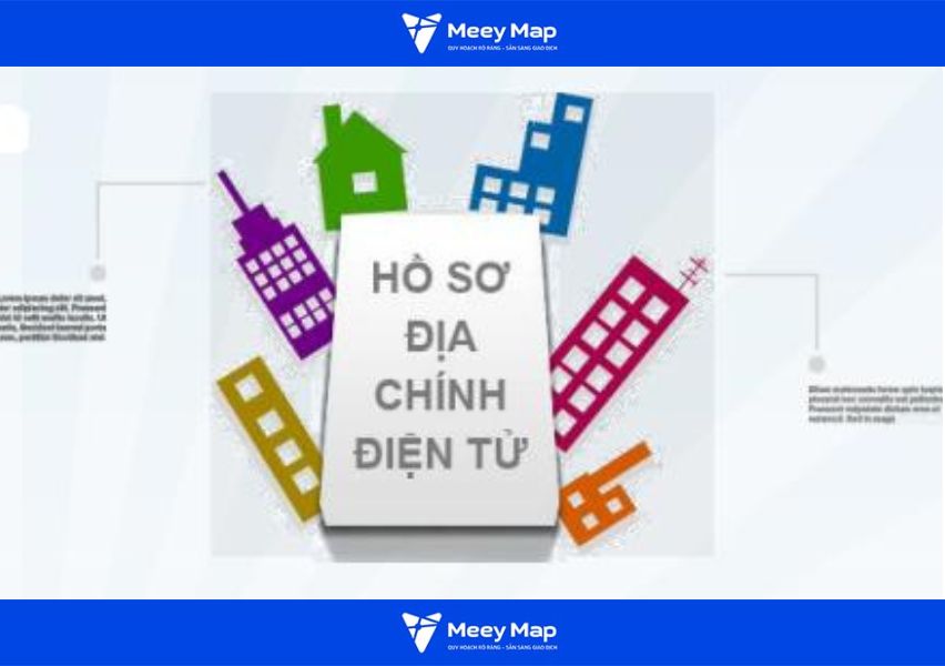 Hồ sơ địa chính điện tử là gì
